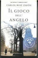 IL GIOCO DELL’ANGELO DI CARLOS RUIZ ZAFON  EDITORE OSCAR MONDADORI STAMPA 2010 PAGINE 466 DIMENSIONI CM 21x14 COPERTINA - Klassik