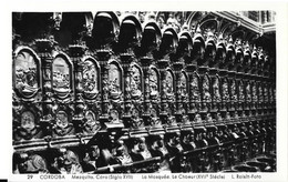 Delcampe - CORDOBA - Mezquita - Coro / La Mosquée - Le Choeur - Córdoba