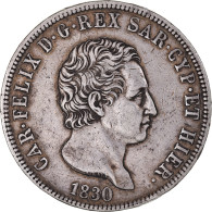 Monnaie, États Italiens, SARDINIA, Carlo Felice, 5 Lire, 1830, Torino, TTB - Piemonte-Sardinië- Italiaanse Savoie