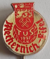 TuS Mechernich 1897 E.V. Germany FOOTBALL CLUB Fussball Futebol Soccer Calcio Fútbol PINS A9/3 - Football