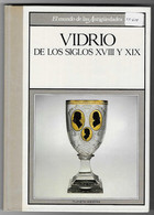 Libro. Vidrio De Los Siglos XVIII Y XIX. REF. 27-627 - Otros & Sin Clasificación