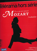 Télérama Hors Série Il Y A 250 Ans Naissait Mozart L'enchanteur - Musique