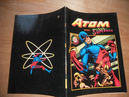 Atom Avec Superman Dc Artima Color Geant S.o.s Dans Le Microcosme 1981 - Superman