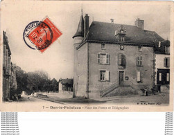 DUN LE PALLETEAU PALESTEL PLACE DES POSTES ET TELEGRAPHES 1908 TBE - Dun Le Palestel