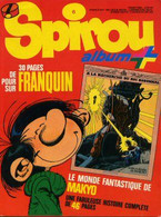 Spirou Album+ N°6 - 30 Pages De, Pour, Sur Franquin - 16/06/1983 - TBE - Franquin