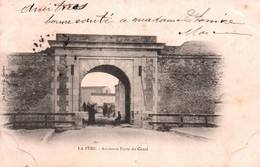 14247    FERE En TARDENOIS    Ancienne Porte Du Canal    (Recto-verso) 02 - Fere En Tardenois