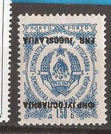 15-8   1945  JUGOSLAVIJA JUGOSLAWIEN   ERROR PORTO AUFDRUCK KOPFSTEHEND SEHR SELTEN FUER SPEZIALISTEN   MNH - Geschnittene, Druckproben Und Abarten