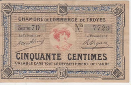 BILLET - CHAMBRE DE COMMERCE DE TROYES - 0.50 CINQUANTE CENTIMES - DEPARTEMENT DE L AUBE - Chambre De Commerce