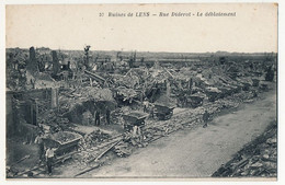 CPA - LENS (Pas De Calais) - Ruines De Lens - Rue Diderot - Le Déblaiement - Lens