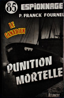 P. Franck Fournel - Punition Mortelle - Éditions Atlantic " Top Secret " N° 85 - Éditions Atlantic - ( 1959 ) . - Other & Unclassified