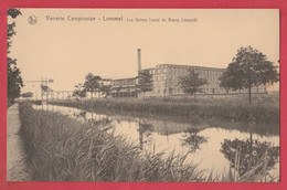 Lommel - Verrerie Campinoise - Les Usines  / Canal De Bourg Léopold ( Verso Zien ) - Lommel