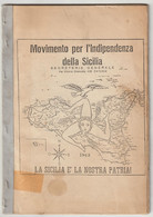 Libro-Opuscoletto-sc.7-Movimento Per L' Indipendenza Della Sicilia-1943-Catania-Pag.53 - Classiques