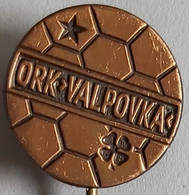ORK VALPOVKA Valpovo (Croatia) Handball Club PINS A9/4 - Handball