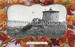 MARTELLO TOWER ST JOHN NEW BRUNSWICK OLD POSTCARD CANADA  MAPLE LEAVES NELSON & CO CARD - St. John