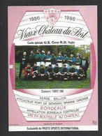 Etiquette De Vin Bordeaux - Chateau Du Port  -  US Cenon RD Rugby  (33)  -  Saison  87/88 - Sonstige & Ohne Zuordnung