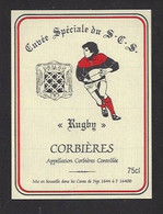 Etiquette De Vin De Corbières -  Sporting Club Surgérien à Surgères   (17)  -  Thème Rugby - Otros & Sin Clasificación