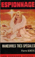Manoeuvres Très Spéciales De Pierre Genève (1966) - Antiguos (Antes De 1960)