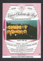 Etiquette De Vin Bordeaux - Vieux Chateau Du Port - Foot Ball Club De Lanouaille  (24) - Saison 1987/88 -Thème Foot - Calcio