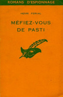 Méfiez-vous De Pasti De Henri Ferval (1960) - Anciens (avant 1960)