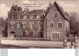 SAINTE GENEVIEVE PROPRIETE DEBERGHE 1916 TBE - Sainte-Geneviève