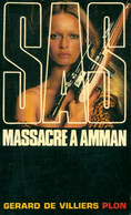 Massacre à Amman De Gérard De Villiers (1971) - Anciens (avant 1960)