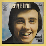 Disque Vinyle 45 Tours : THIERRY Le LURON : La Chabanisation ( OLYMPIA 71 )..Scan A  : Voir 2 Scans - Cómica