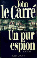 Un Pur Espion De John Le Carré (1986) - Antiguos (Antes De 1960)