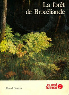 La Forêt De Brocéliande De Maud Ovazza (1986) - Tourisme