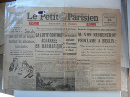 LE PETIT PARISIEN - Mercredi 26 Novembre 1941 : VON RIBBENTROP - Les Forces De L'AXE - Le Petit Parisien