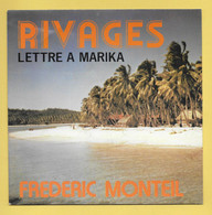 Disque Vinyle 45 Tours : FREDERIC MONTEIL :  RIVAGES..Scan A : Voir 2 Scans - Strumentali