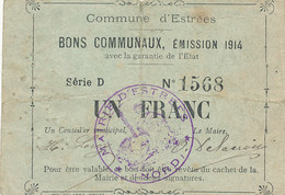 BILLET  - CHAMBRE DE COMMERCE  BONS COMMUNEAUX COMMUNE D'ESTREES  1914 - Chambre De Commerce