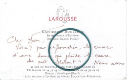 Carte De Visite Avec Message Autographe De Catherine Boulègue (Responsable D'édition Chez Larousse Bordas) Vers 1990 - Cartes De Visite