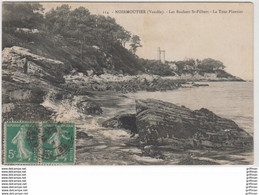 NOIRMOUTIER LES ROCHERS SAINT FILBERT LA TOUR PLANTIER 1913 TBE - Noirmoutier