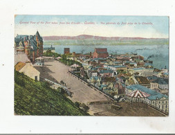 QUEBEC VUE GENERALE DU PORT ET DE LA CITADELLE 1910 - Québec - La Cité