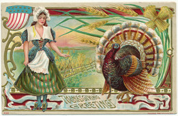 THANKSGIVING Greetings -  Carte Gaufrée, Embossed - Femme Paysanne, Dinde, Blé, Drapeau US - Giorno Del Ringraziamento