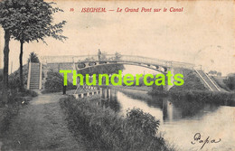 CPA IZEGEM ISEGHEM LE GRAND PONT SUR LE CANAL - Izegem