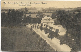 Eupen  *  Colonie Belge De Repos Et De Convalescence - Entrée De La Colonie - Eupen