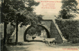 Lannemezan * Le Pont D'espagne Et La Route D'arreau - Lannemezan