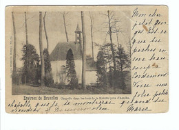 Asse  Environs De Bruxelles  Chapelle Dans Les Bois De Le Morette Près D'Assche  1901 - Asse