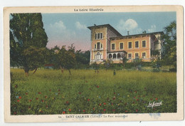 42 Loire Saint Galmier Le Parc Municipal Et Maison Ed Lafond De St étienne - Altri & Non Classificati