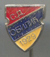 Football Soccer Futbol Calcio - SD OBILIĆ Belgrade Serbia, Vintage Pin Badge Abzeichen, Enamel - Football