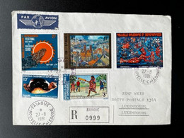 NOUVELLE CALEDONIE ET DEPENDANCES 1981 REGISTERED LETTER FAYAQUE TO LUXEMBURG 27-08-1981 NEW CALEDONIA - Storia Postale