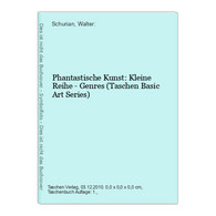 Phantastische Kunst: Kleine Reihe - Genres (Taschen Basic Art Series) - Sonstige & Ohne Zuordnung