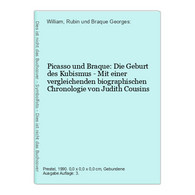 Picasso Und Braque: Die Geburt Des Kubismus - Mit Einer Vergleichenden Biographischen Chronologie Von Judith C - Autres & Non Classés