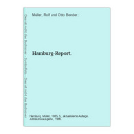 Hamburg-Report. - Other & Unclassified