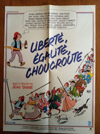AFFICHE CINEMA ORIGINALE FILM LIBERTE EGALITE CHOUCROUTE 1985 54.1CMX39.2CM DE JEAN YANNE ILLUTREE JACQUES FAIZANT - Affiches & Posters