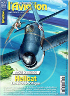 REVUE LE FANA DE L AVIATION HORS SERIE N° 69 AVION HELLCAT LE ROI DU PACIFIQUE - Aviazione