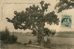 Bohain * Le Chêne Brûlé Par Les Espagnols En 1636 * Arbre - Chateau Thierry