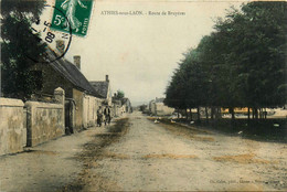 Athies Sous Laon * La Route De Bruyères - Sonstige & Ohne Zuordnung