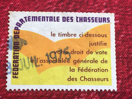 Vignette-☛Fédération Départementale Chasseurs Droit De Vote AG-☛Erinnophilie,Stamp,Timbre,Sticker-Aufkleber-Bollo-Viñeta - Sports